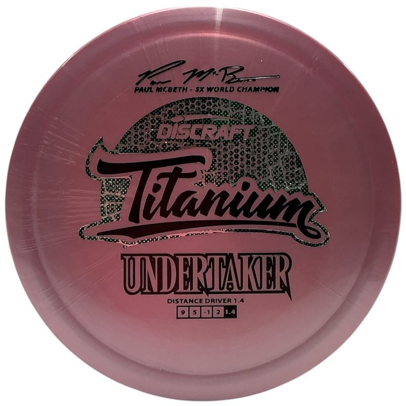 Titanium Undertaker (Paul McBeth 5x)